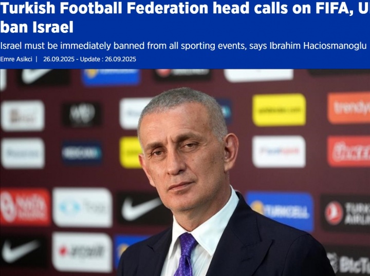 土耳其足協(xié)要求全面禁賽以色列，已致信FIFA、UEFA及全球各足協(xié)
